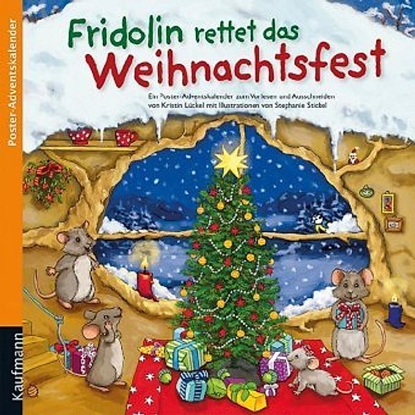 Fridolin rettet das Weihnachtsfest, Kristin Lückel