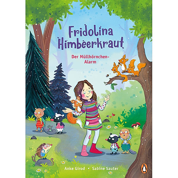 Fridolina Himbeerkraut - Der Müllhörnchen-Alarm, Anke Girod