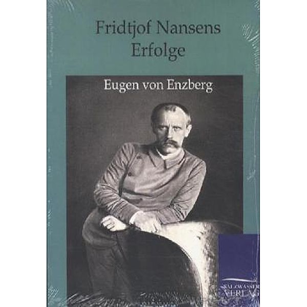 Fridtjof Nansens Erfolge, Eugen von Enzberg