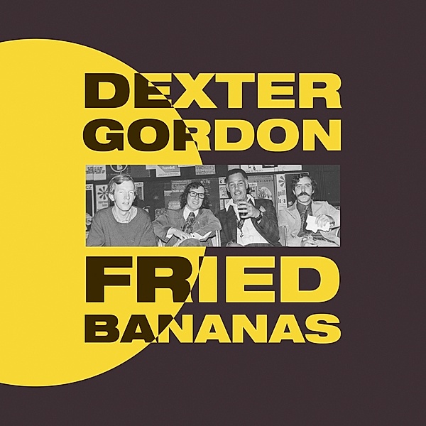 Fried Bananas, Dexter Gordon