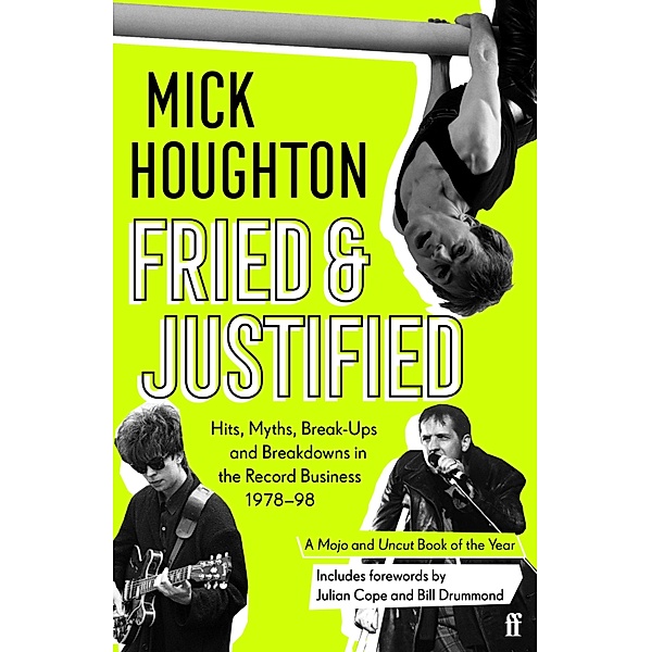 Fried & Justified, Mick Houghton