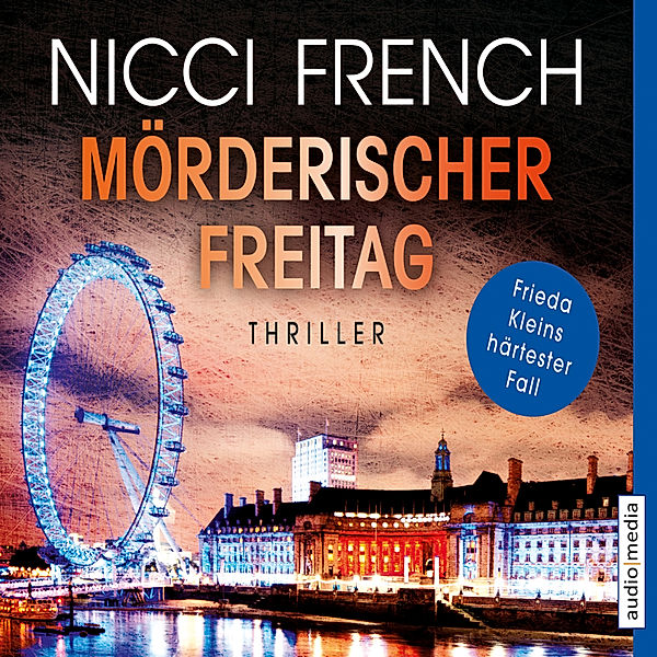 Frieda Klein - 5 - Mörderischer Freitag, Nicci French