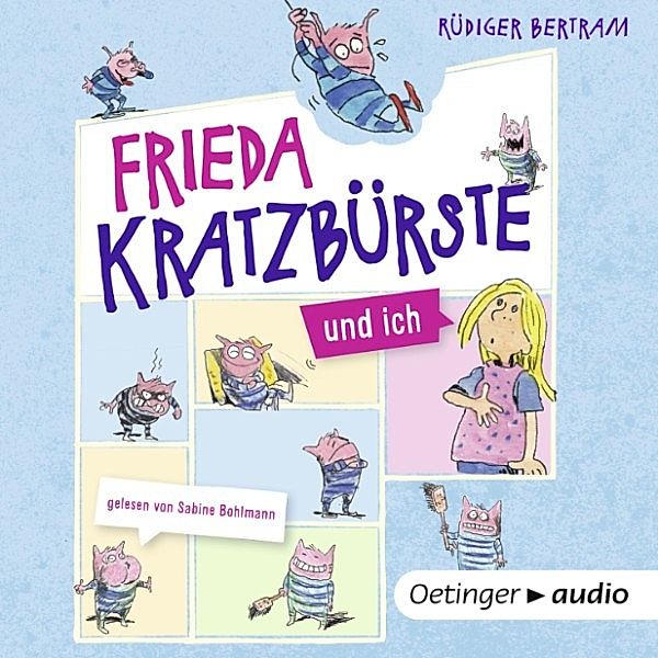 Frieda Kratzbürste und ich, Rüdiger Bertram