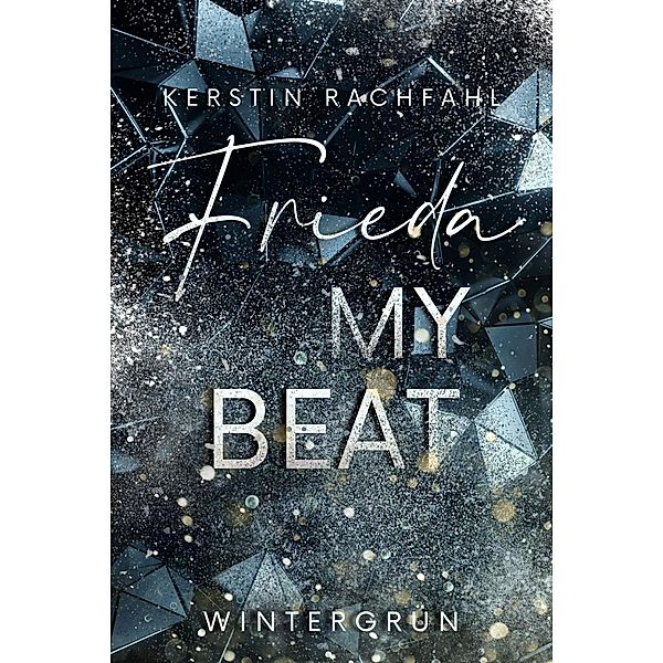 Frieda my Beat / Wintergrün Bd.2, Kerstin Rachfahl