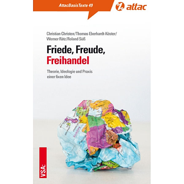 Friede, Freude, Freihandel, Thomas Eberhardt-Köster, Christian Christen, Werner Rätz
