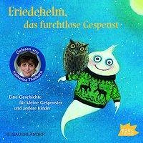 Friedehelm, das furchtlose Gespenst, 1 Audio-CD, Anu Stohner, Friedbert Stohner