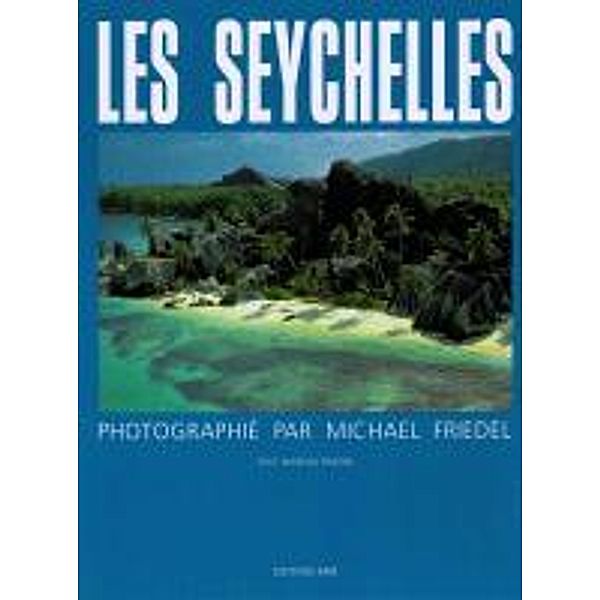 Friedel, M: Seychelles, Michael Friedel, Marion Friedel