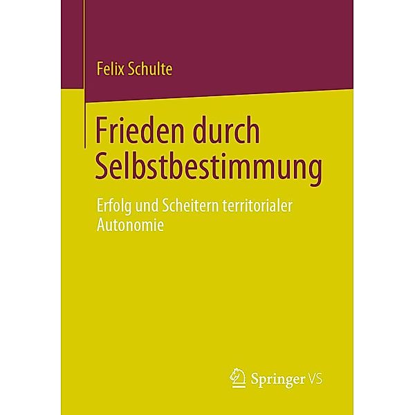 Frieden durch Selbstbestimmung, Felix Schulte