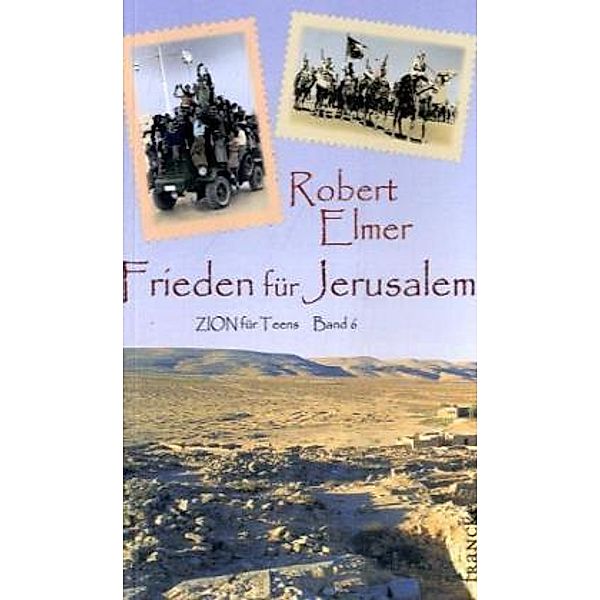 Frieden für Jerusalem, Robert Elmer