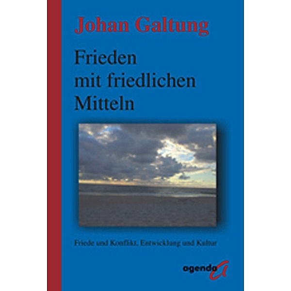 Frieden mit friedlichen Mitteln, Johan Galtung