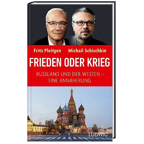 Frieden oder Krieg, Fritz Pleitgen, Michail Schischkin