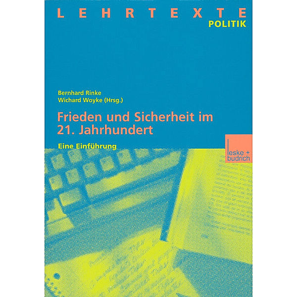 Frieden und Sicherheit im 21. Jahrhundert