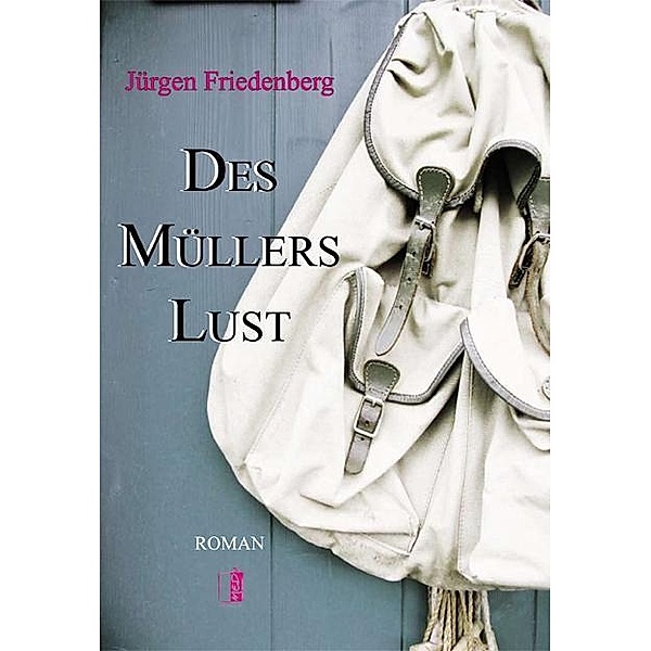 Friedenberg, J: Müllers Lust, Jürgen Friedenberg