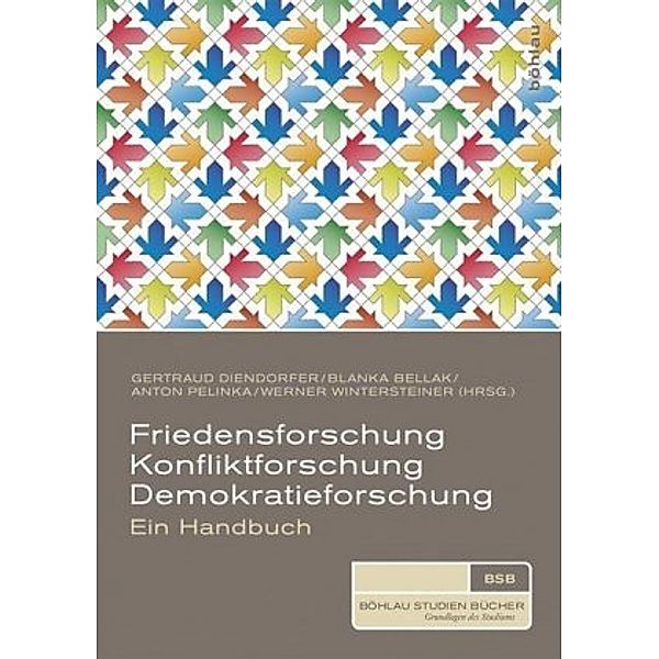 Friedensforschung, Konfliktforschung, Demokratieforschung