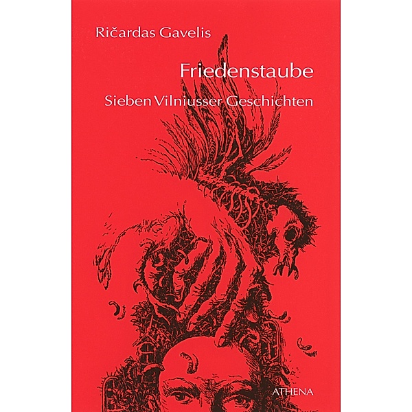 Friedenstaube / Literatur aus Litauen Bd.1, Ricardas Gavelis