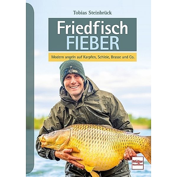 Friedfisch-Fieber, Tobias Steinbrück