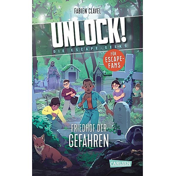 Friedhof der Gefahren / Unlock! Bd.2, Fabien Clavel