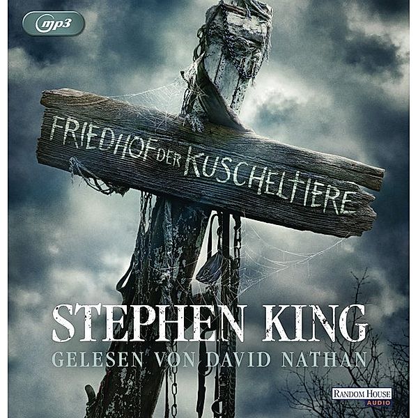 Friedhof der Kuscheltiere,2 Audio-CD, 2 MP3, Stephen King
