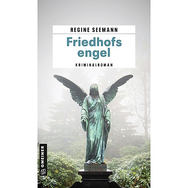 Friedhofsengel / Komminssare Brandes und Kurtoglu Bd.4, Regine Seemann