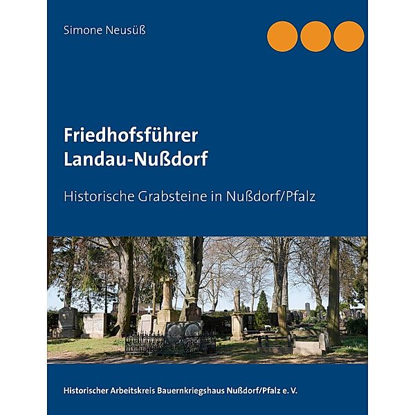 Friedhofsführer Landau-Nußdorf, Simone Neusüß