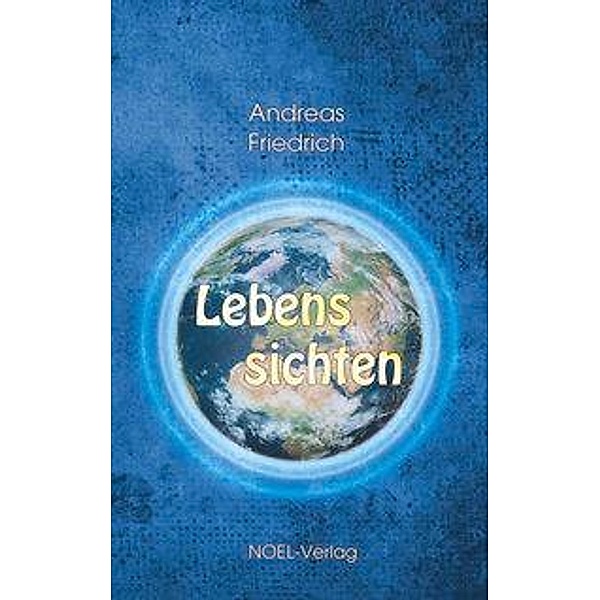 Friedrich, A: Lebenssichten, Andreas Friedrich