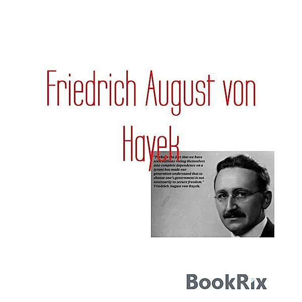 Friedrich August von Hayek, Pavel Rybák