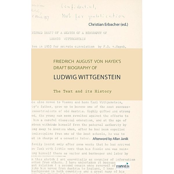 Friedrich August von Hayek's Draft Biography of Ludwig Wittgenstein, Christian Erbacher
