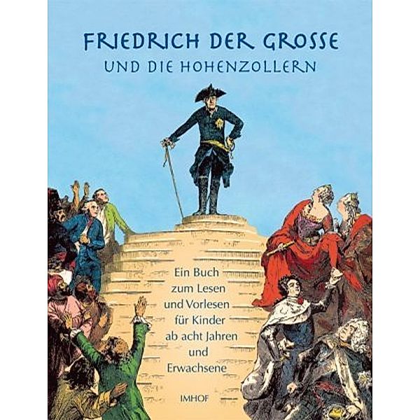 Friedrich der Große und die Hohenzollern, Michael Imhof