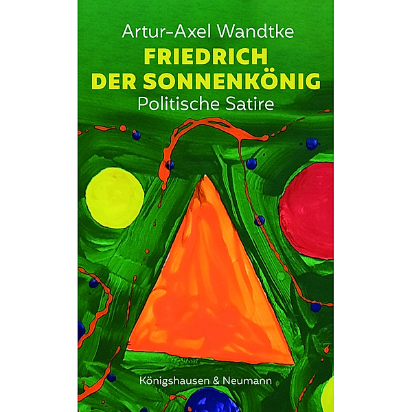 Friedrich der Sonnenkönig, Artur-Axel Wandtke