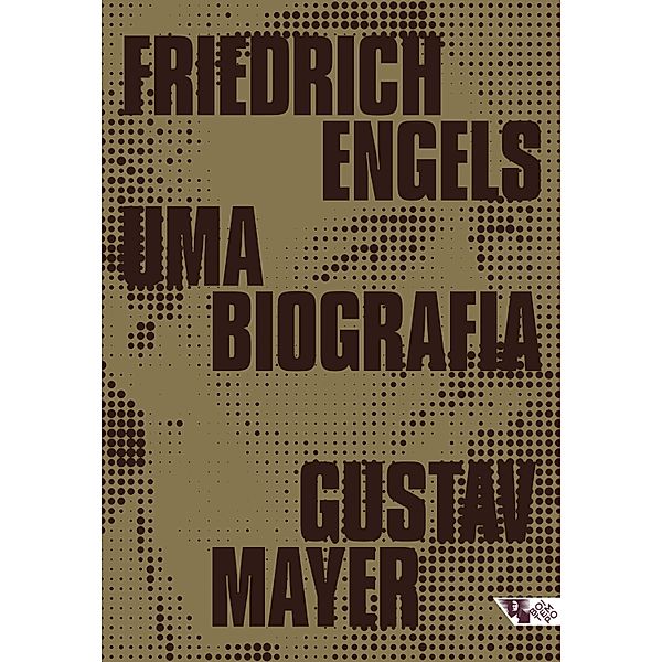 Friedrich Engels, Gustav Mayer