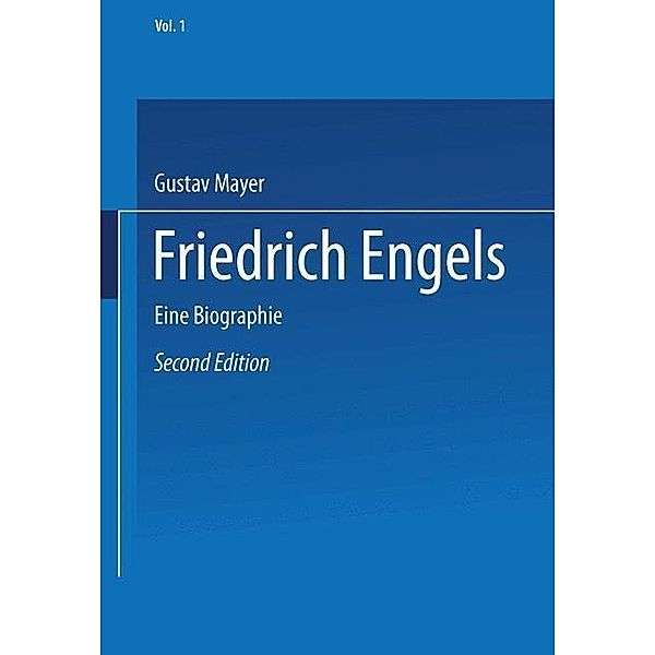 Friedrich Engels, Gustav Mayer