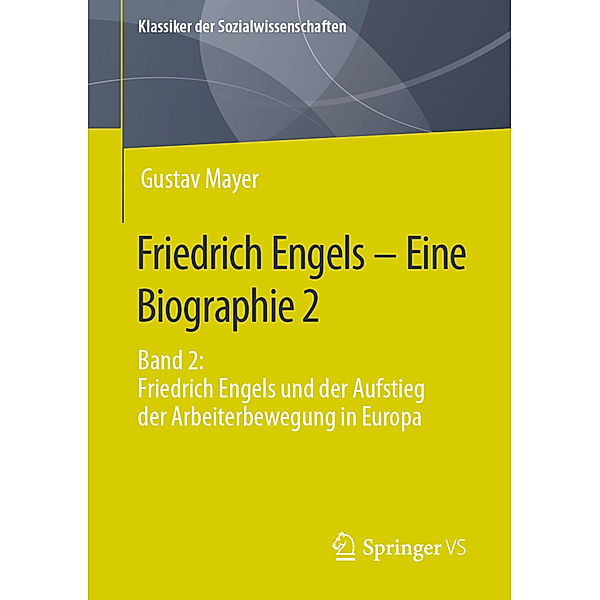 Friedrich Engels - Eine Biographie 2, Gustav Mayer