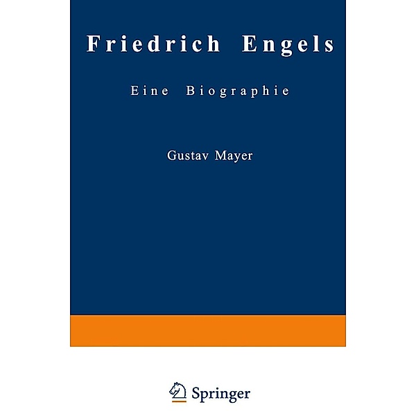 Friedrich Engels Schriften der Frühzeit, Gustav Mayer