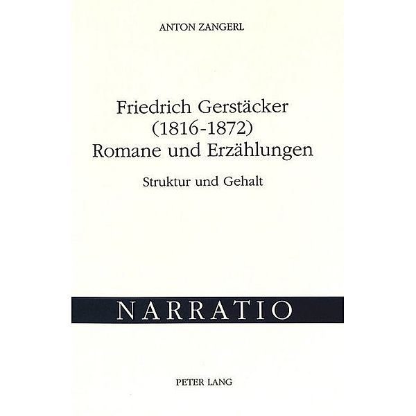 Friedrich Gerstäcker (1816-1872) Romane und Erzählungen, Anton Zangerl