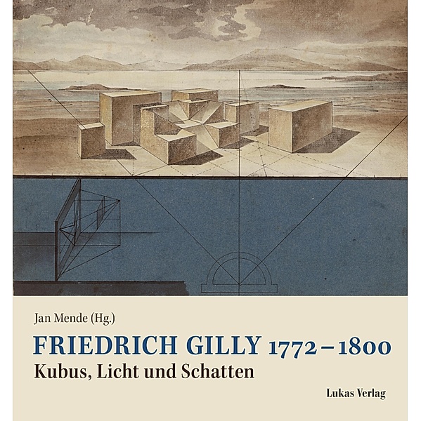 Friedrich Gilly 1772-1800