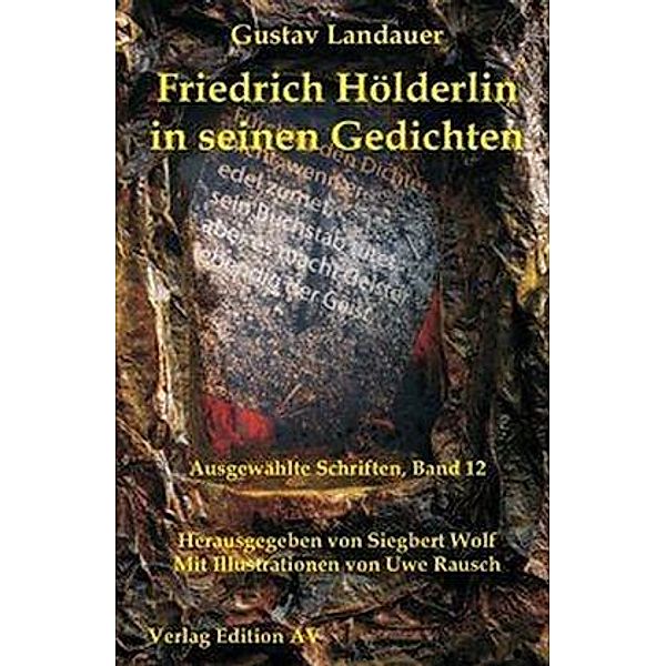 Friedrich Hölderlin in seinen Gedichten, Gustav Landauer