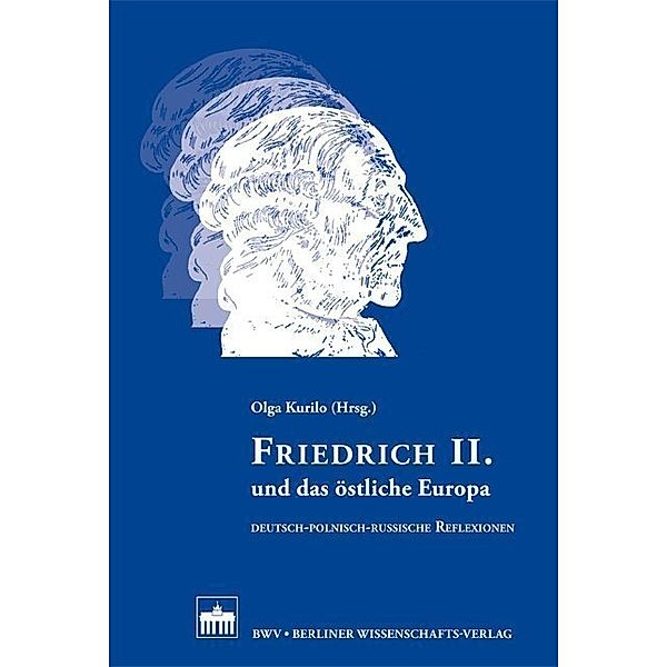 Friedrich II. und das östliche Europa