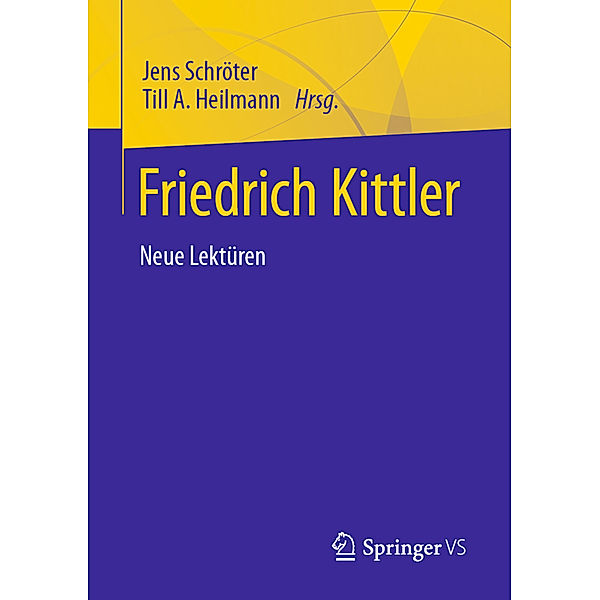 Friedrich Kittler. Neue Lektüren