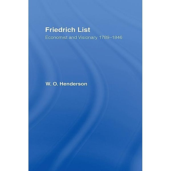 Friedrich List, William Henderson