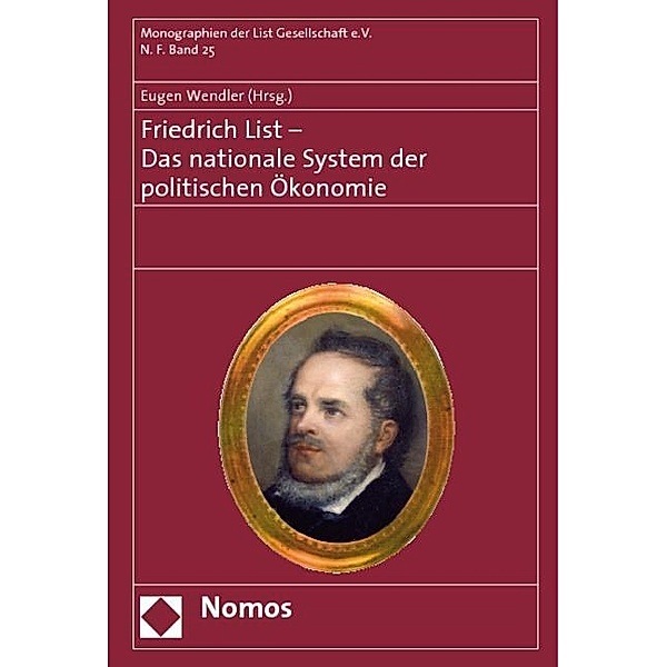 Friedrich List - Das nationale System der politischen Ökonomie
