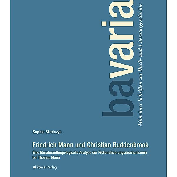 Friedrich Mann und Christian Buddenbrook, Sophie Strelczyk