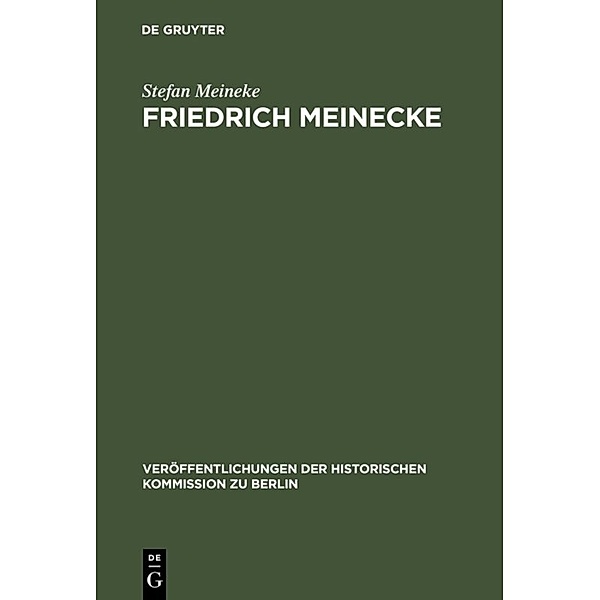 Friedrich Meinecke, Stefan Meineke