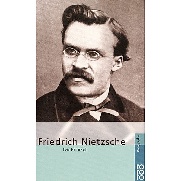 Friedrich Nietzsche, Ivo Frenzel