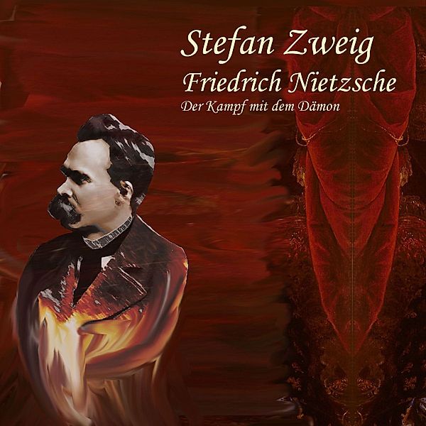 Friedrich Nietzsche, Stefan Zweig