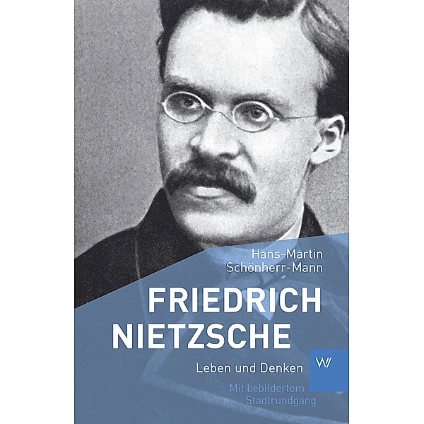 Friedrich Nietzsche, Hans-Martin Schönherr-Mann