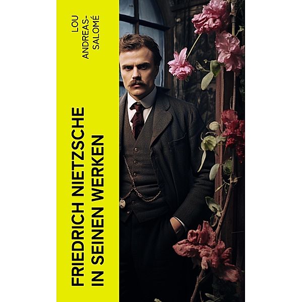 Friedrich Nietzsche in seinen Werken, Lou Andreas-Salomé