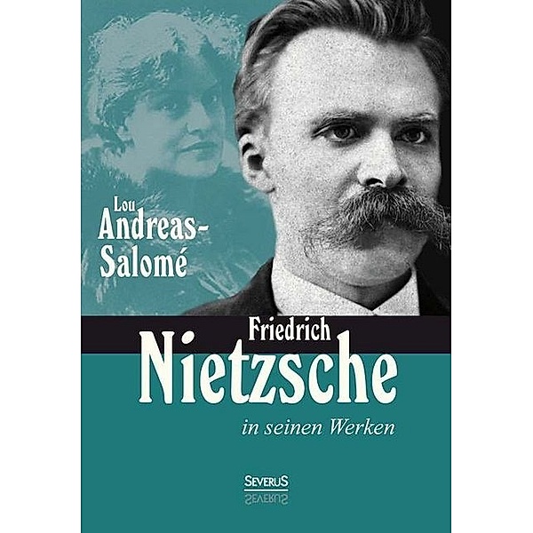 Friedrich Nietzsche in seinen Werken, Lou Andreas-Salomé