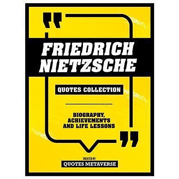 Friedrich Nietzsche - Quotes Collection, Quotes Metaverse