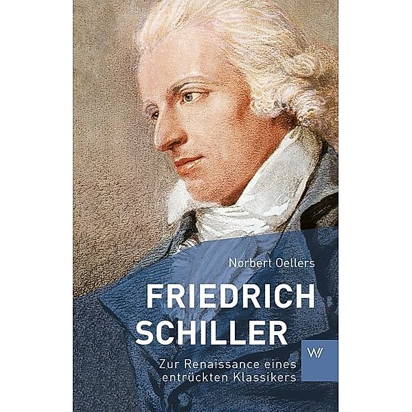 Friedrich Schiller, Norbert Oellers