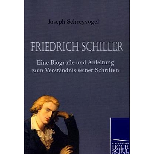Friedrich Schiller, Jospeh Schreyvogel